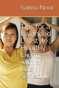 Tips for a Balanced Lifestyle