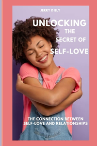 Unlocking the Secret of Self-Love