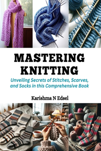 Mastering Knitting