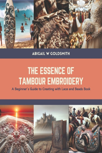 Essence of Tambour Embroidery
