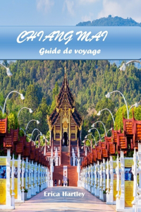 Chiangmai Guide de Voyage 2024 2025