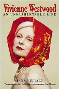 VIVIENNE WESTWOOD A BIOGRAPHY