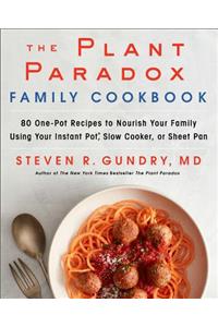 The Plant Paradox Family Cookbook