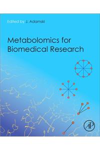 Metabolomics for Biomedical Research