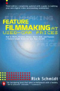 Feature Filmmaking at Used-Car Prices