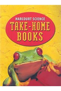 Harcourt Science: Take-Home Books