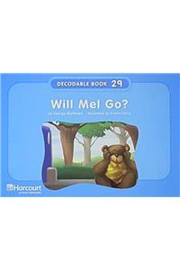 Storytown: Pre-Decodable/Decodable Book Story 2008 Grade K Will Mel