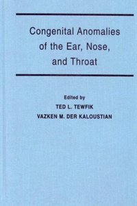 Congenital Anomalies of the Ear, Nose, and Throat