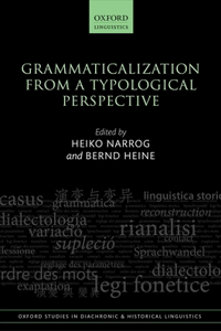 Grammaticalization from a Typological Perspective