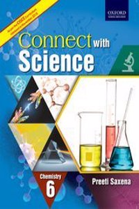 CONNECT WITH SCIENCE (CISCE EDITION) CHEMISTRY BOOK 6