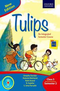 Tulips (New Edition) Class 5 Semester 2 Paperback â€“ 1 January 2018