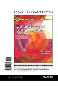 Dimensions of Social Welfare Policy, Books a la Carte Edition