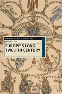 Europe's Long Twelfth Century