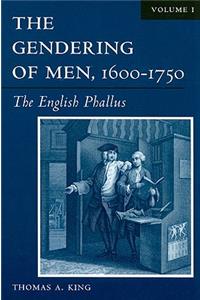 Gendering of Men, 1600-1750