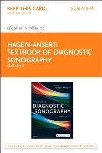 Textbook of Diagnostic Sonography - Elsevier eBook on Vitalsource (Retail Access Card)