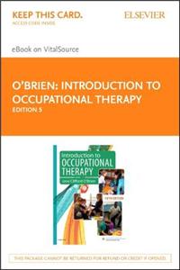 Introduction to Occupational Therapy - Elsevier eBook on Vitalsource (Retail Access Card)