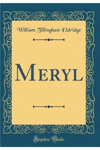 Meryl (Classic Reprint)