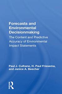 Forecasts and Environmental Decision Making