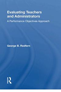 Evaluating Teachers and Administrators