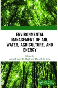 Environmental Management of Air, Water, Agriculture, and Energy