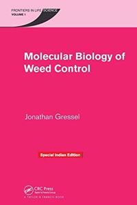 Molecular Biology of Weed Control(Special Indian Edition/ Reprint Year : 2020)