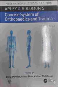 Apley & Solomon'S Concise System Of Orthopaedics And Trauma 5Ed