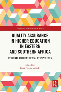 Quality Assurance in Higher Education in Eastern and Southern Africa