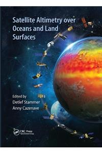 Satellite Altimetry Over Oceans and Land Surfaces