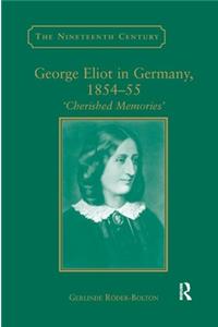 George Eliot in Germany, 1854–55