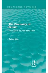 The Discovery of Britain (Routledge Revivals)