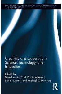 Creativity and Leadership in Science, Technology, and Innovation