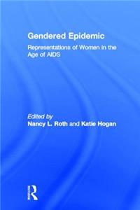 Gendered Epidemic