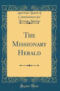 The Missionary Herald (Classic Reprint)