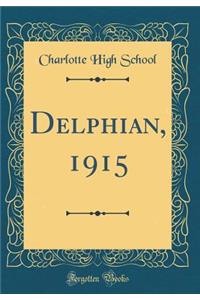 Delphian, 1915 (Classic Reprint)