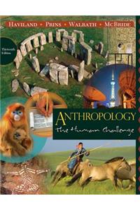 Anthropology: The Human Challenge