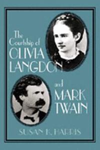 The Courtship of Olivia Langdon and Mark Twain