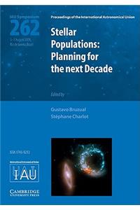 Stellar Populations (IAU S262)