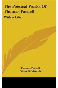 Poetical Works Of Thomas Parnell