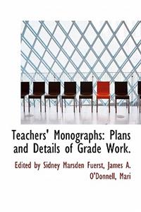 Teachers' Monographs