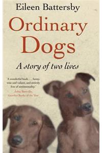 Ordinary Dogs