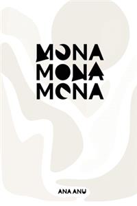 Mona Mona Mona