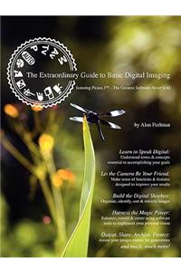 Extraordinary Guide to Basic Digital Imaging