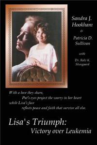 Lisa's Triumph: Victory Over Leukemia
