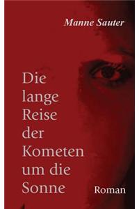 Die lange Reise der Kometen um die Sonne
