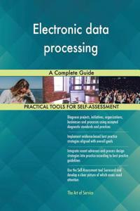Electronic data processing A Complete Guide
