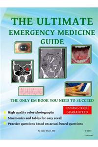 The Ultimate Emergency Medicine Guide