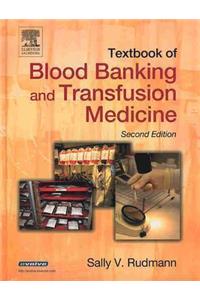 Textbook of Blood Banking and Transfusion Medicine