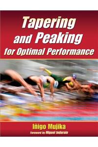 Tapering and Peaking for Optimal Performance