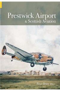 Prestwick Airport and Scottish Aviation