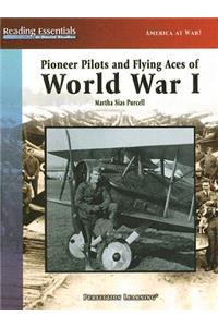 Pioneer Pilots and Flying Aces of World War I